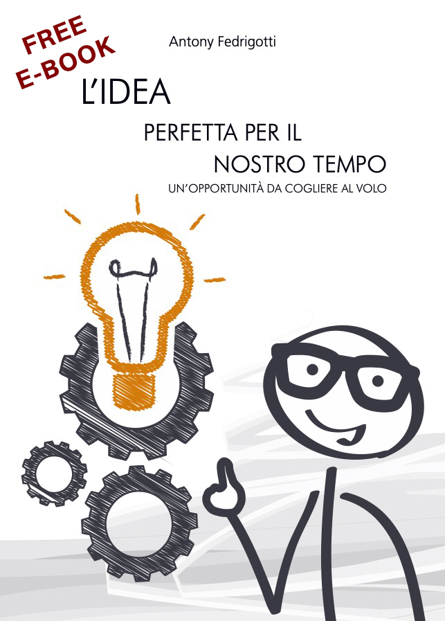 LβIdea Perfetta per il Nostro Tempo